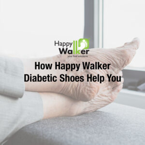 How Happy Walker Diabetic Shoes Help You